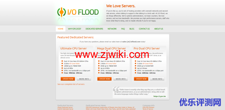 IOFLOOD:$999/月/2*E5-2680v4/128GB内存/216TB硬盘/不限流量/10Gbps带宽/凤凰城-优乐评测网