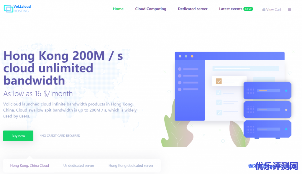 VoLLcloud推出香港200M三网CMI不限速VPS,2核1G内存25G SSD硬盘1TB月流量$16/月,赠送2G DDoS/CC防御,支持免费测试附全场8折优惠码和简单测评数据-优乐评测网